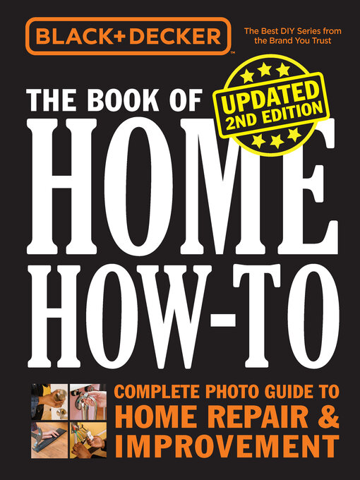 Title details for Black & Decker the Book of Home How-to by Editors of Cool Springs Press - Available